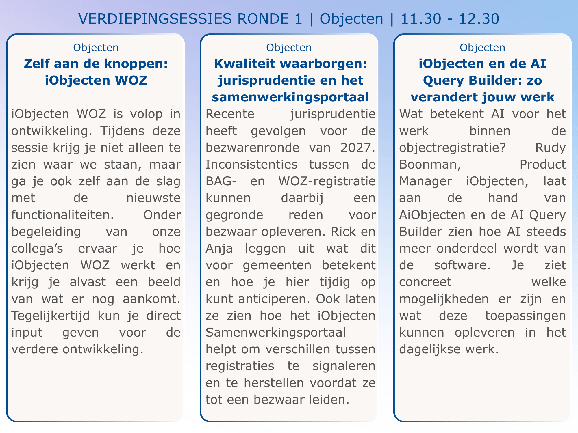 Zelf aan de knoppen iObjecten WOZ iObjecten WOZ is volop in ontwikkeling. Tijdens deze sessie krijg je niet alleen te zien waar we staan, maar ga je ook zelf aan de slag met de nieuwste functional (4)